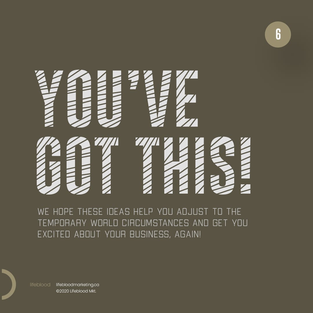 You and your business have got this!